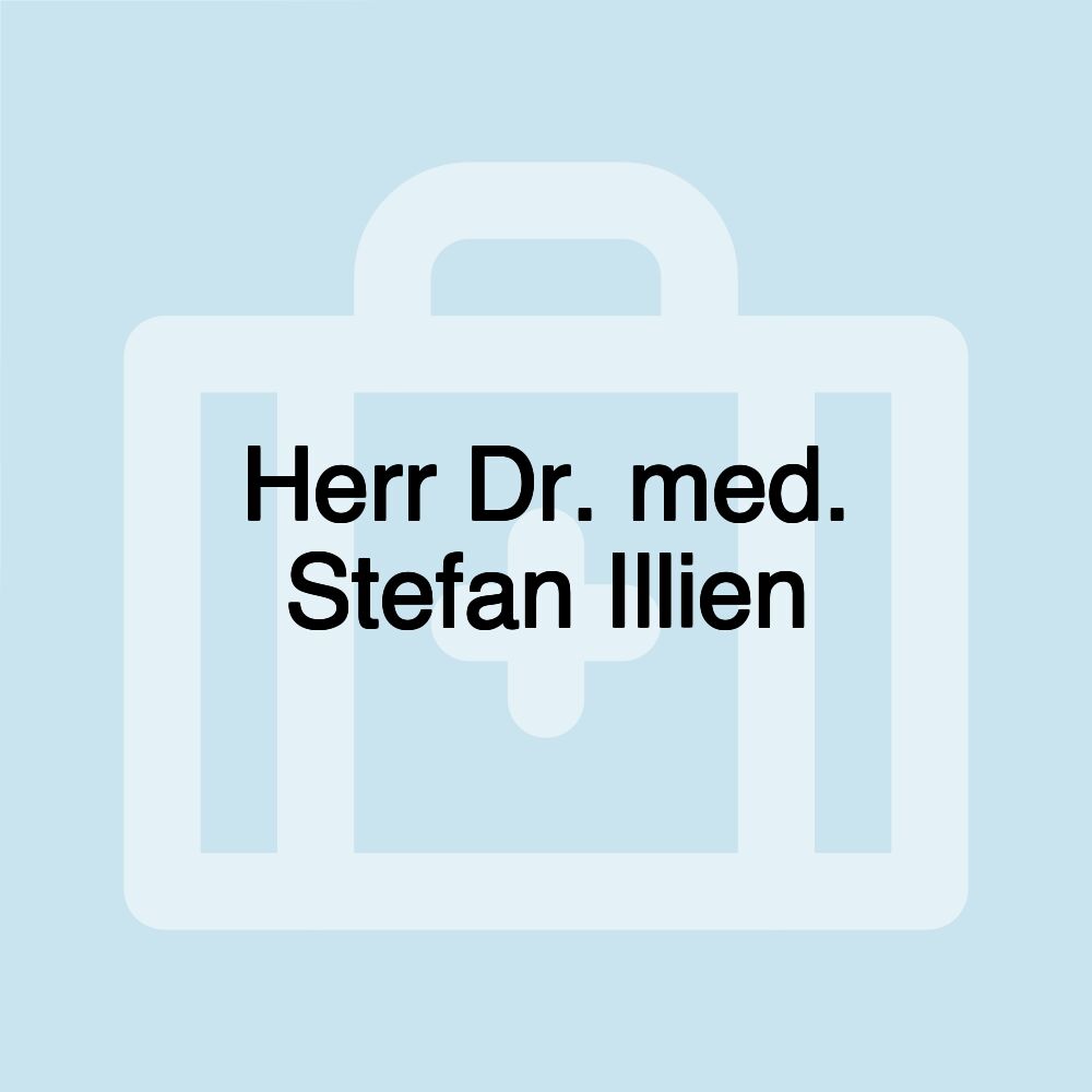 Herr Dr. med. Stefan Illien