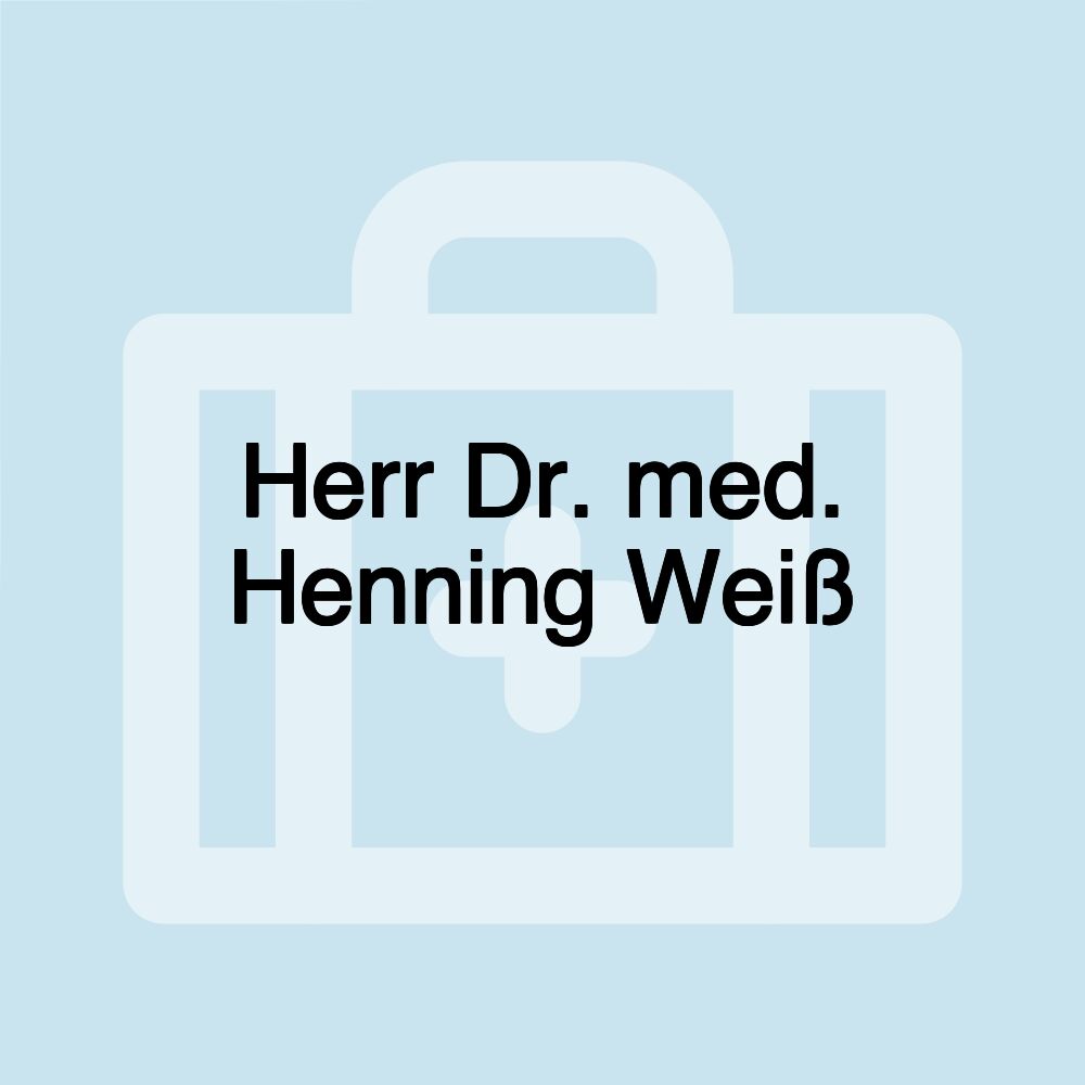 Herr Dr. med. Henning Weiß