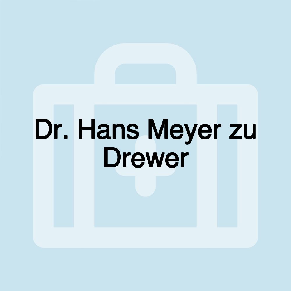 Dr. Hans Meyer zu Drewer