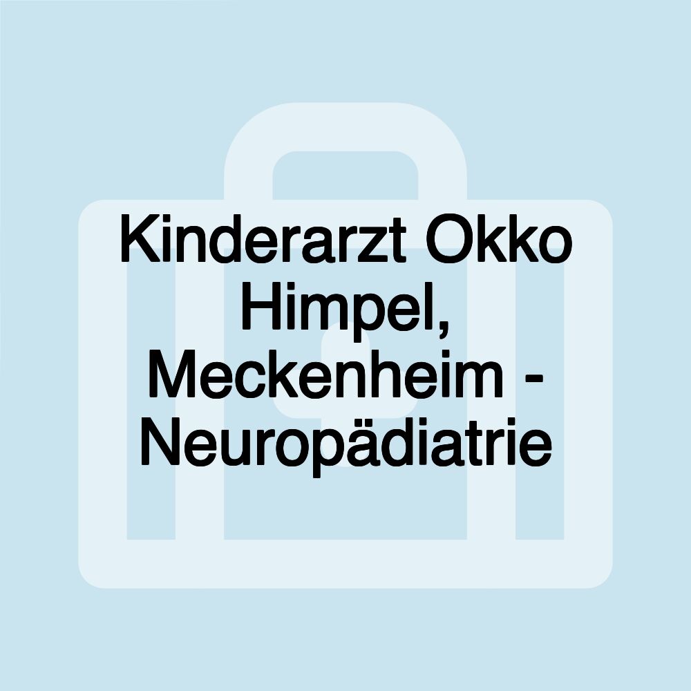 Kinderarzt Okko Himpel, Meckenheim - Neuropädiatrie