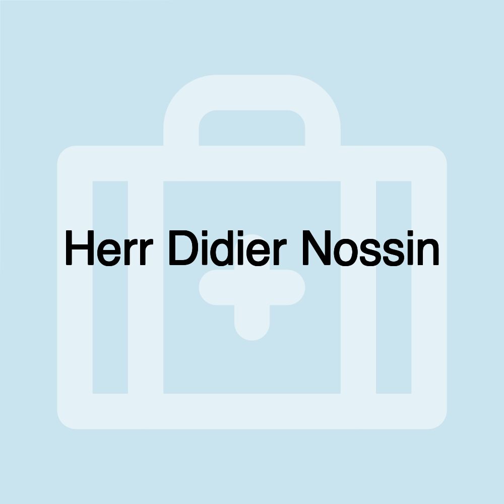 Herr Didier Nossin