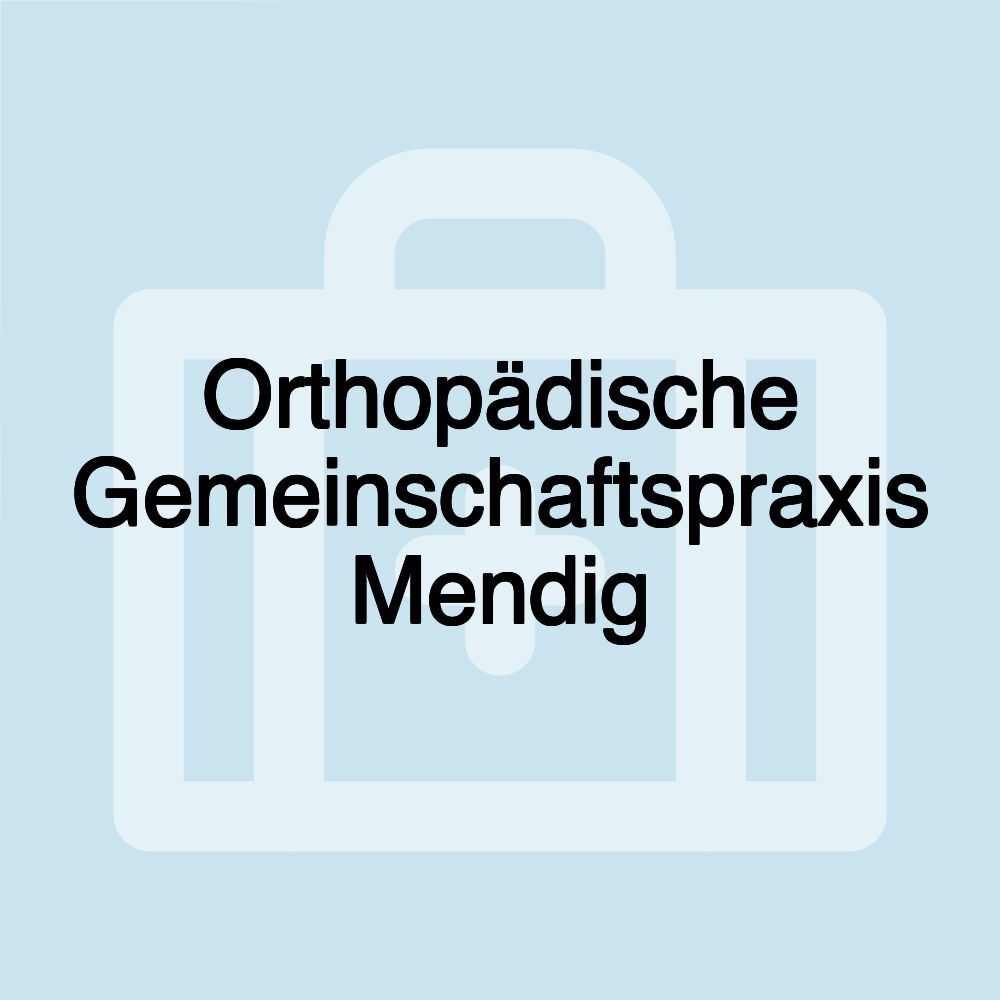 Orthopädische Gemeinschaftspraxis Mendig