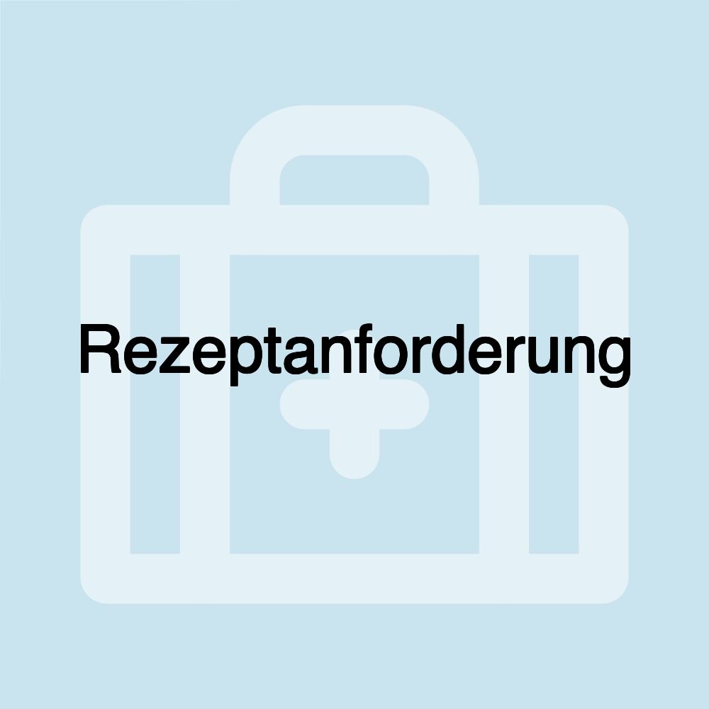 Rezeptanforderung