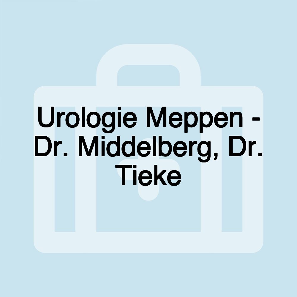 Urologie Meppen - Dr. Middelberg, Dr. Tieke