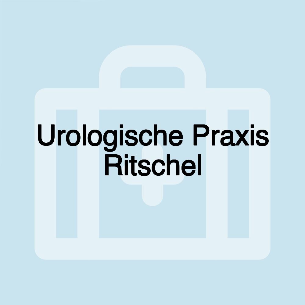 Urologische Praxis Ritschel