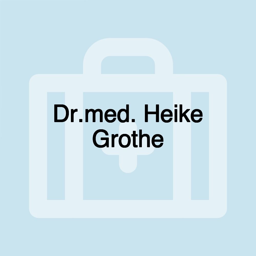 Dr.med. Heike Grothe