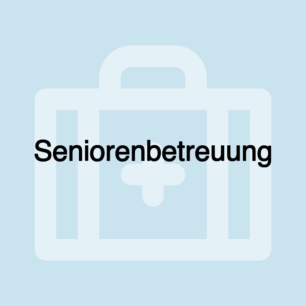 Seniorenbetreuung