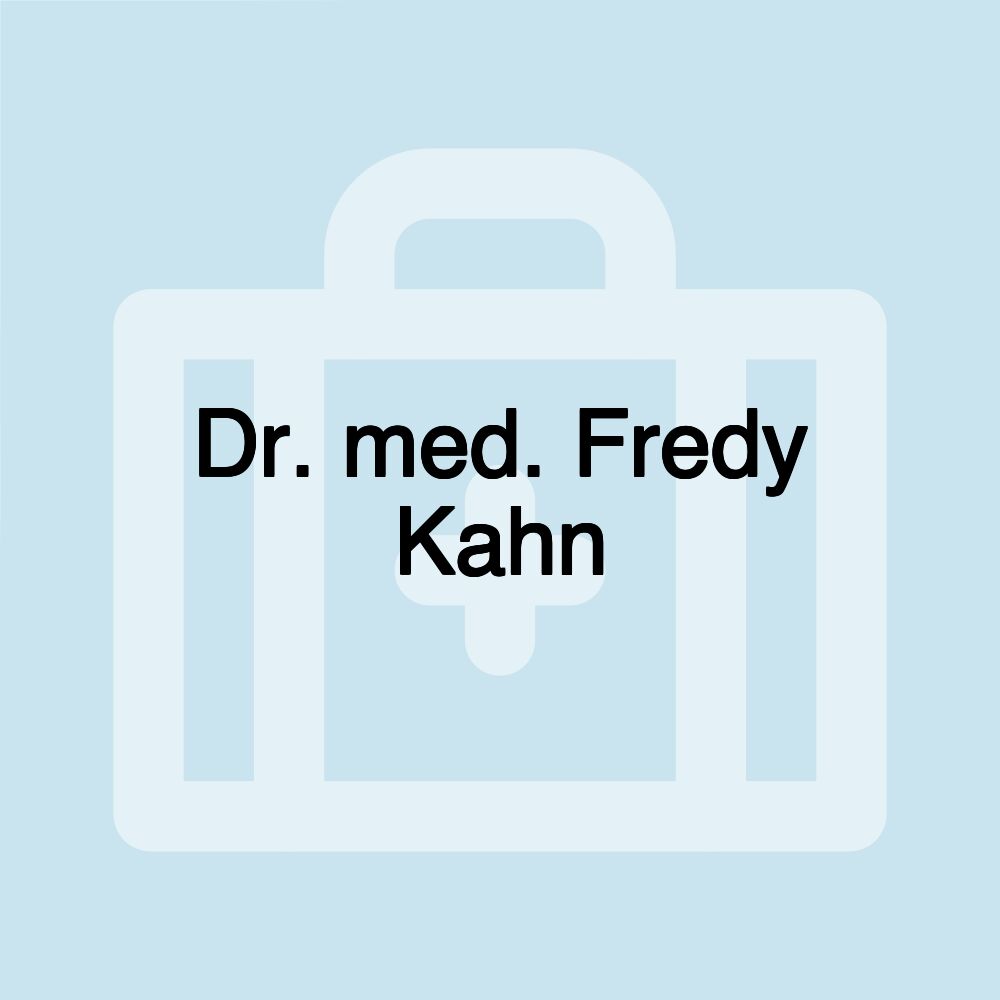 Dr. med. Fredy Kahn