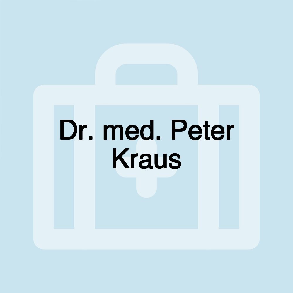 Dr. med. Peter Kraus