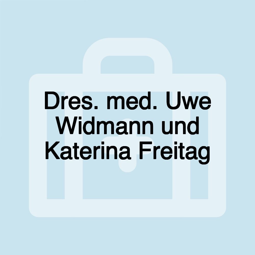 Dres. med. Uwe Widmann und Katerina Freitag