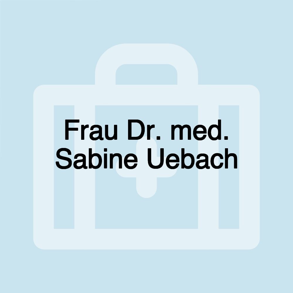 Frau Dr. med. Sabine Uebach