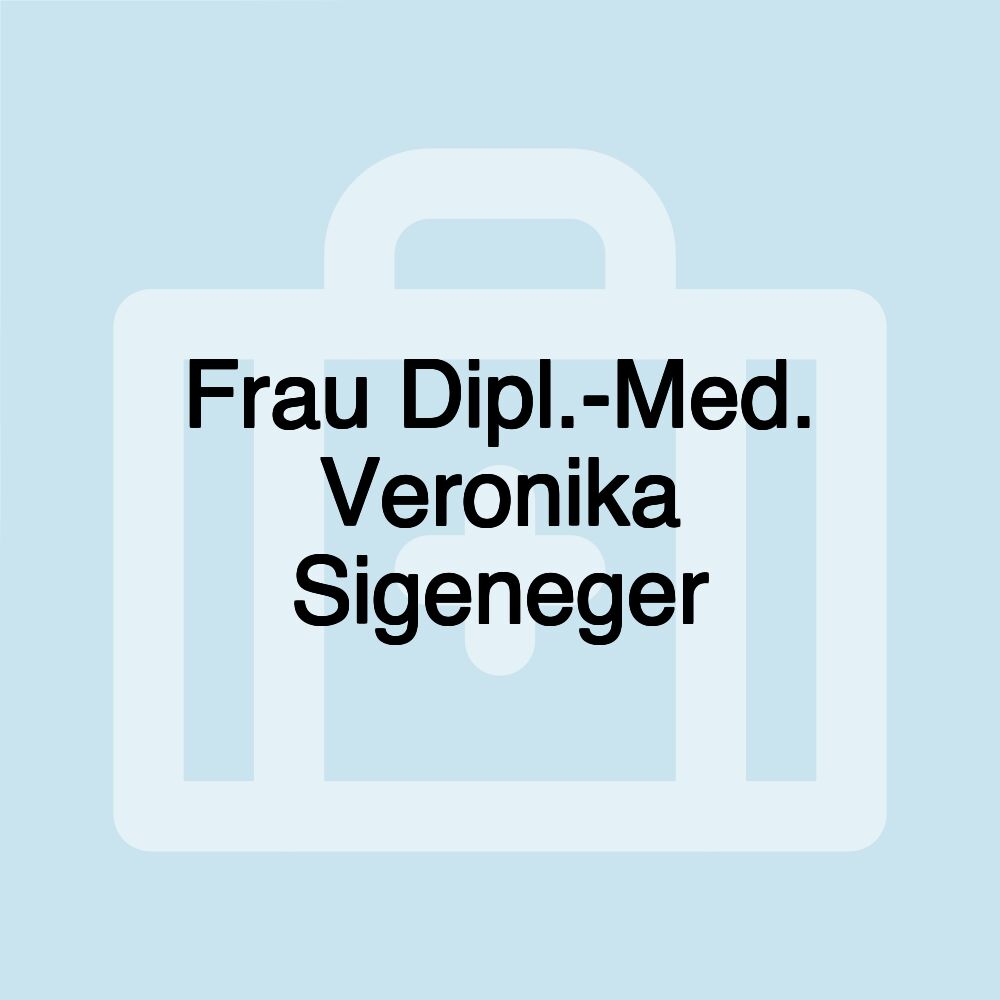 Frau Dipl.-Med. Veronika Sigeneger