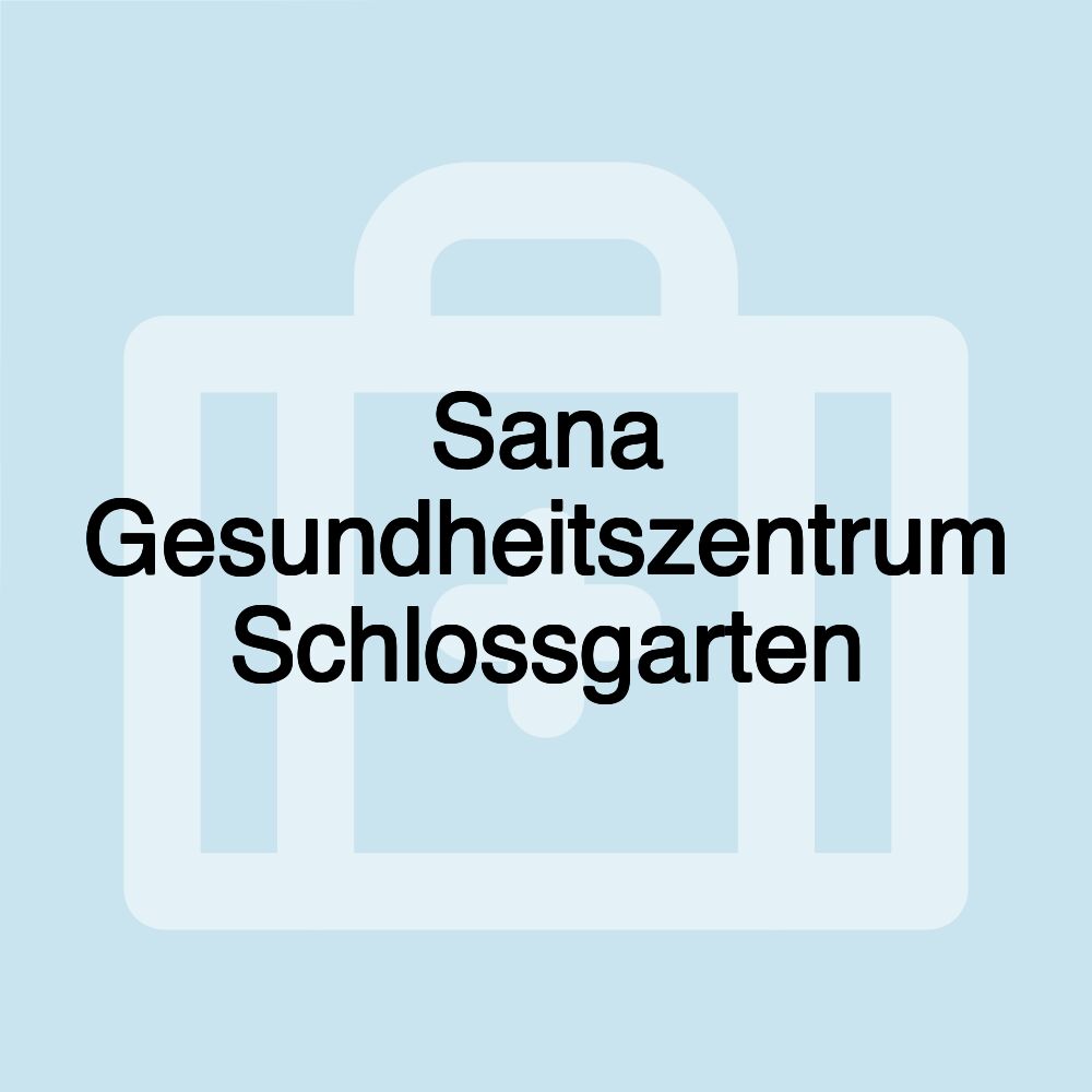 Sana Gesundheitszentrum Schlossgarten