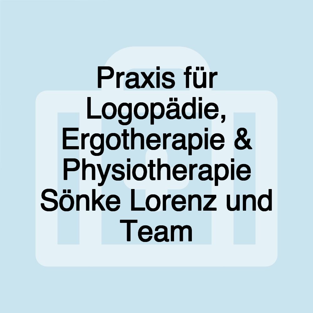 Praxis für Logopädie, Ergotherapie & Physiotherapie Sönke Lorenz und Team