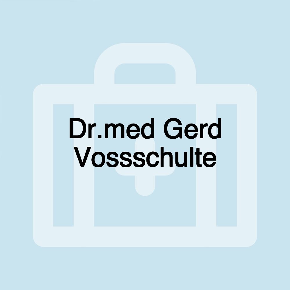 Dr.med Gerd Vossschulte