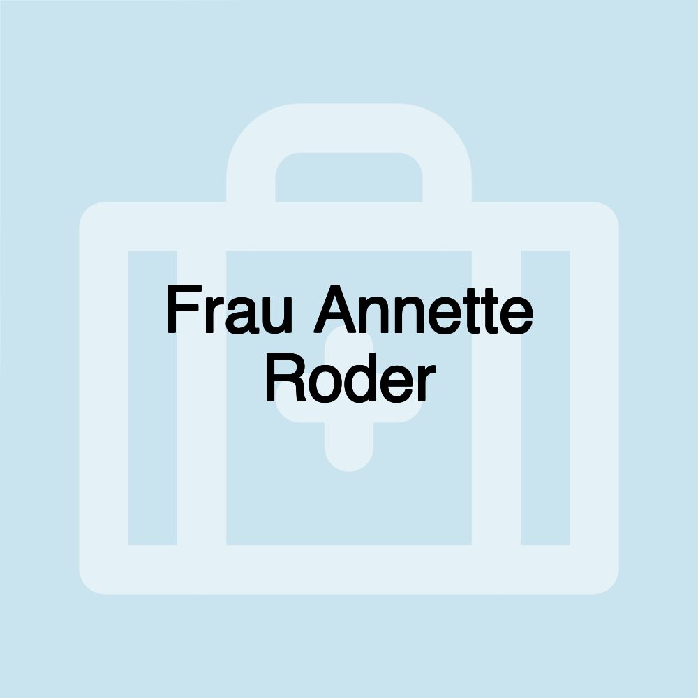 Frau Annette Roder