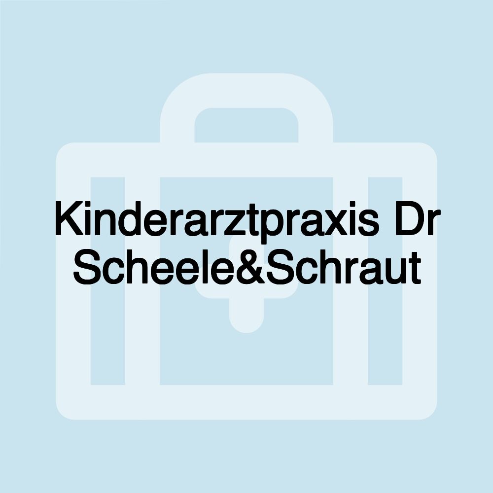 Kinderarztpraxis Dr Scheele&Schraut