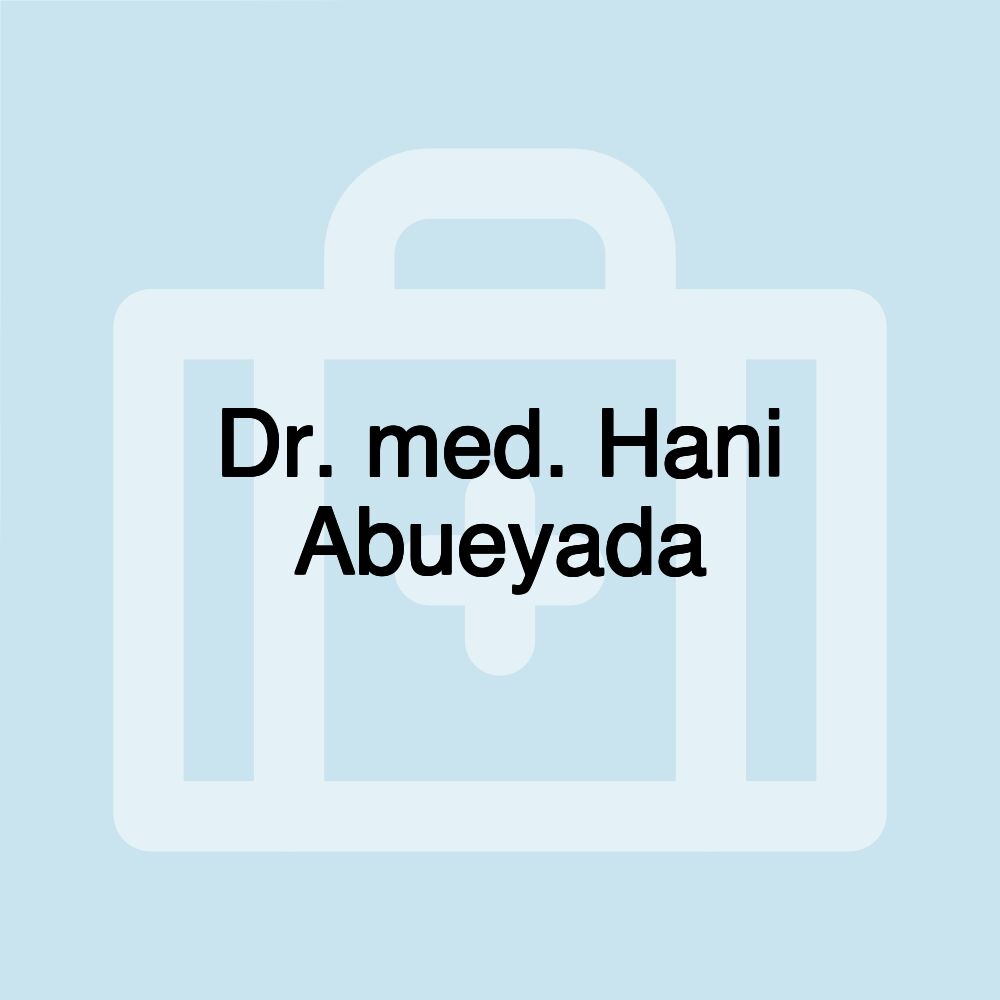 Dr. med. Hani Abueyada