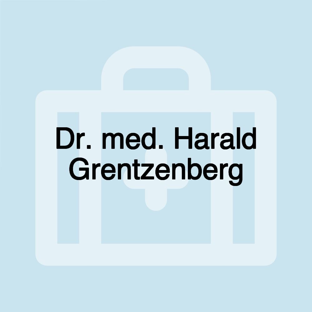 Dr. med. Harald Grentzenberg