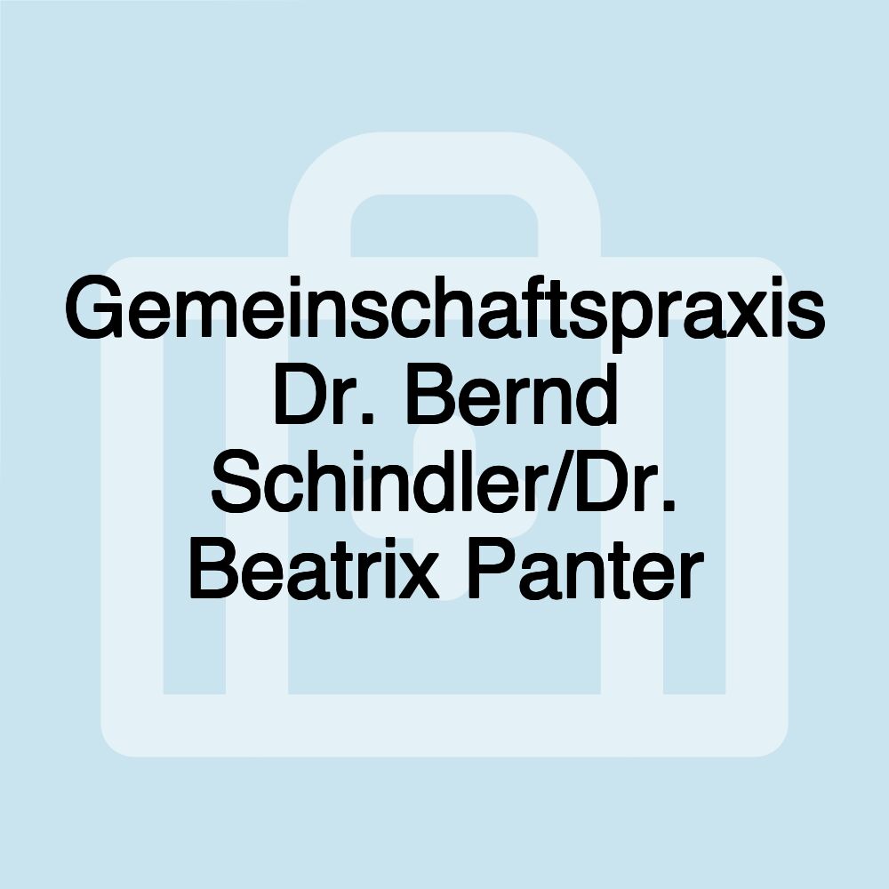 Gemeinschaftspraxis Dr. Bernd Schindler/Dr. Beatrix Panter