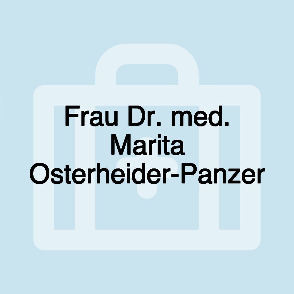 Frau Dr. med. Marita Osterheider-Panzer