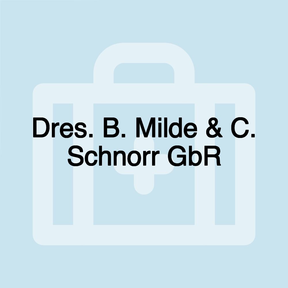 Dres. B. Milde & C. Schnorr GbR