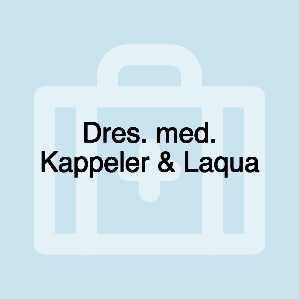 Dres. med. Kappeler & Laqua