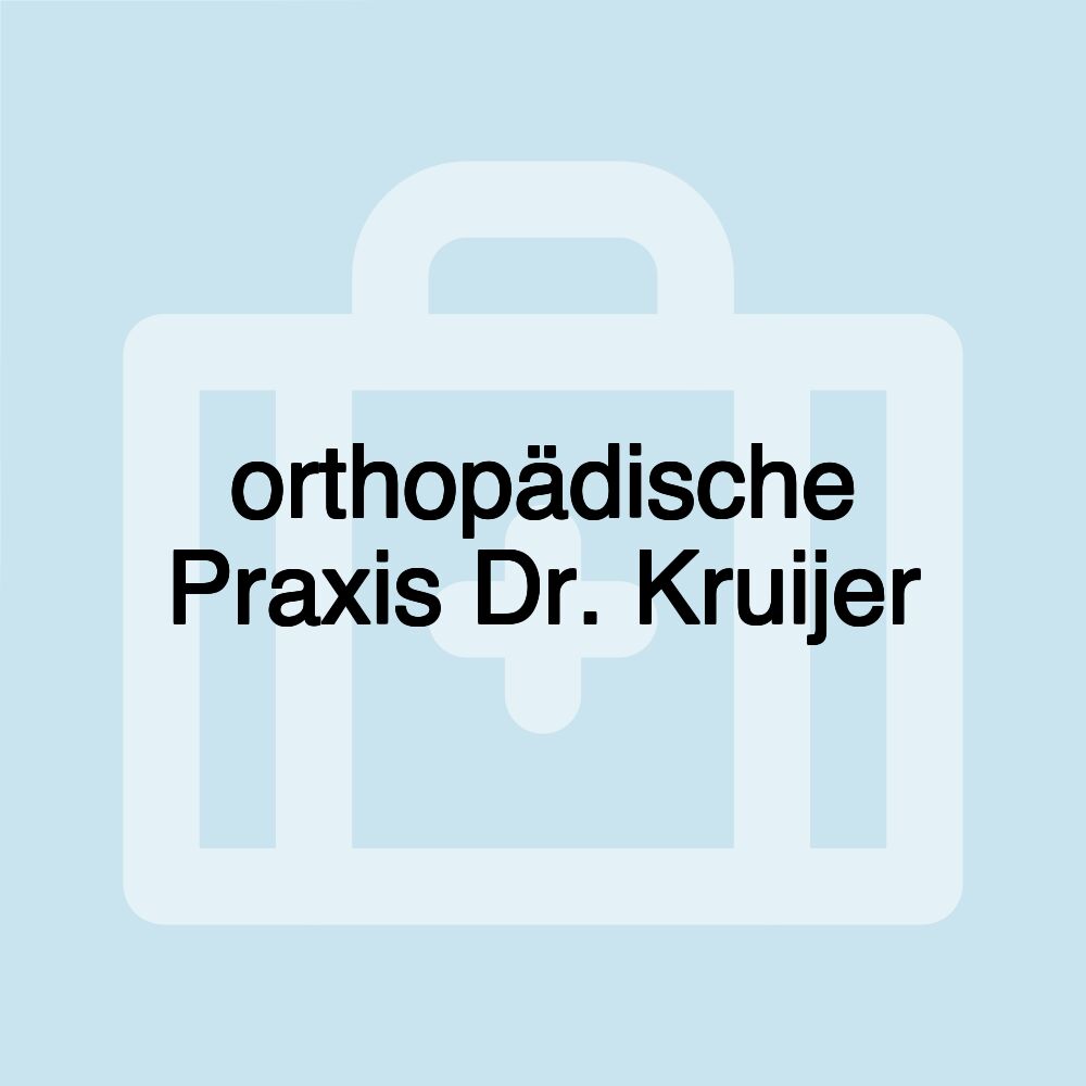 orthopädische Praxis Dr. Kruijer