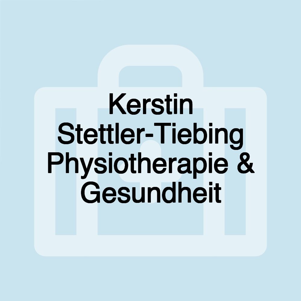 Kerstin Stettler-Tiebing Physiotherapie & Gesundheit