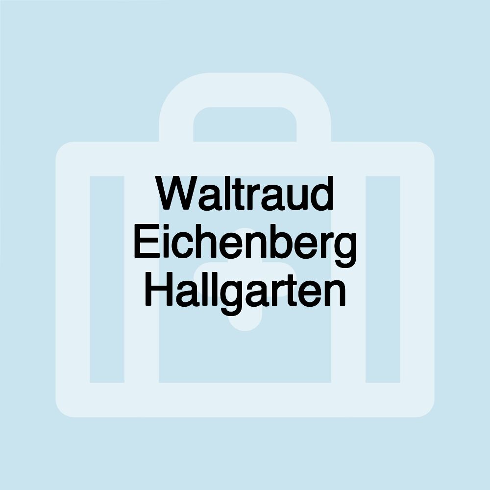 Waltraud Eichenberg Hallgarten