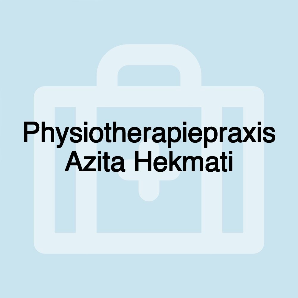 Physiotherapiepraxis Azita Hekmati