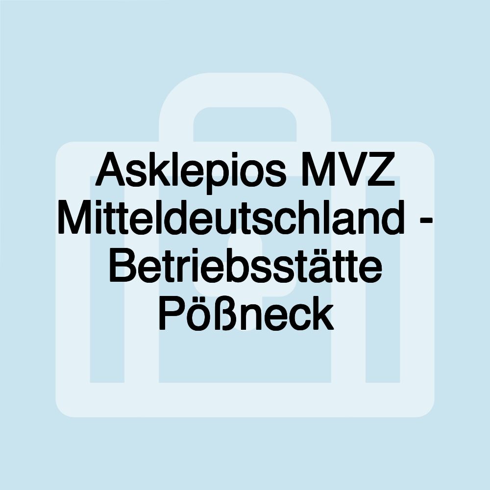 Asklepios MVZ Mitteldeutschland - Betriebsstätte Pößneck