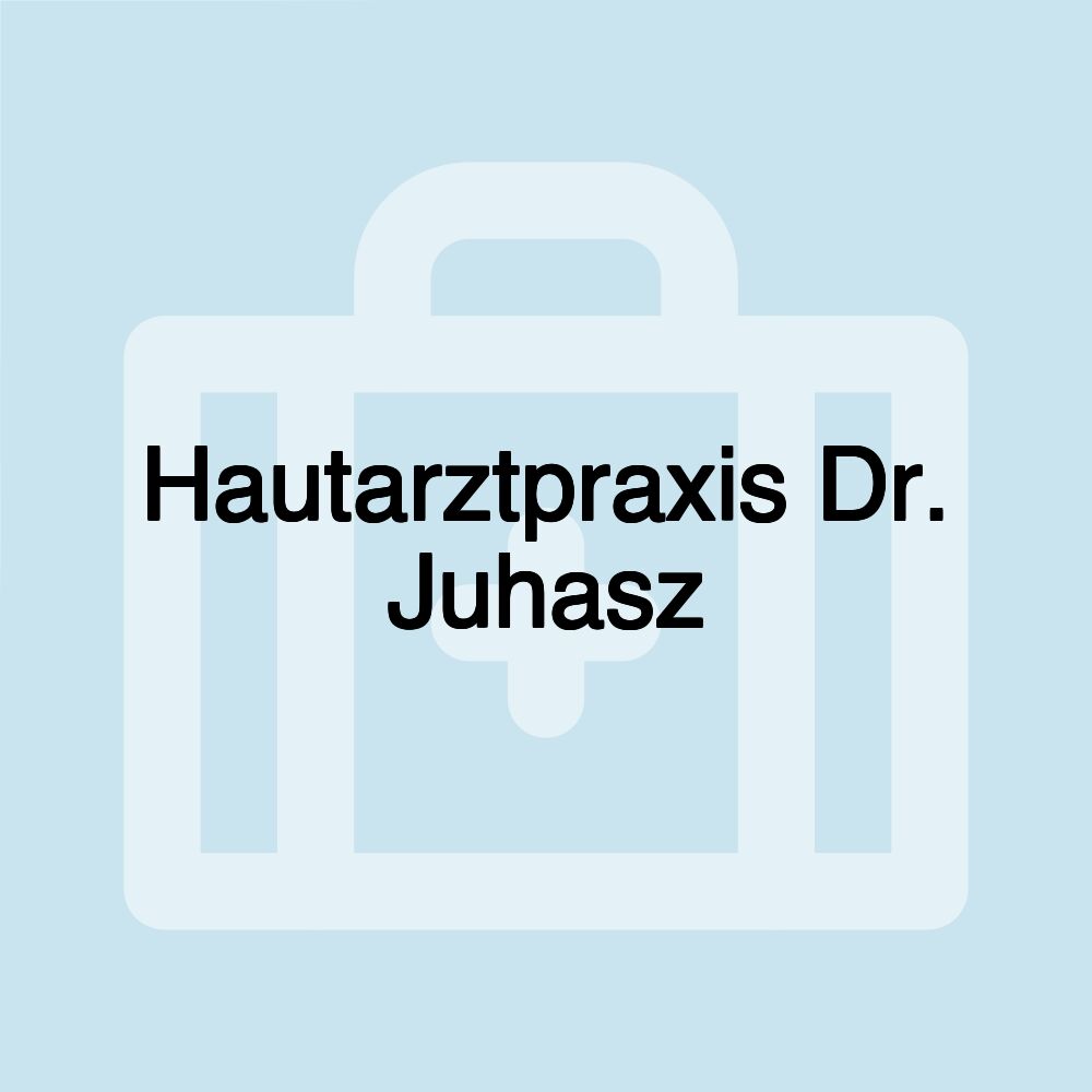 Hautarztpraxis Dr. Juhasz