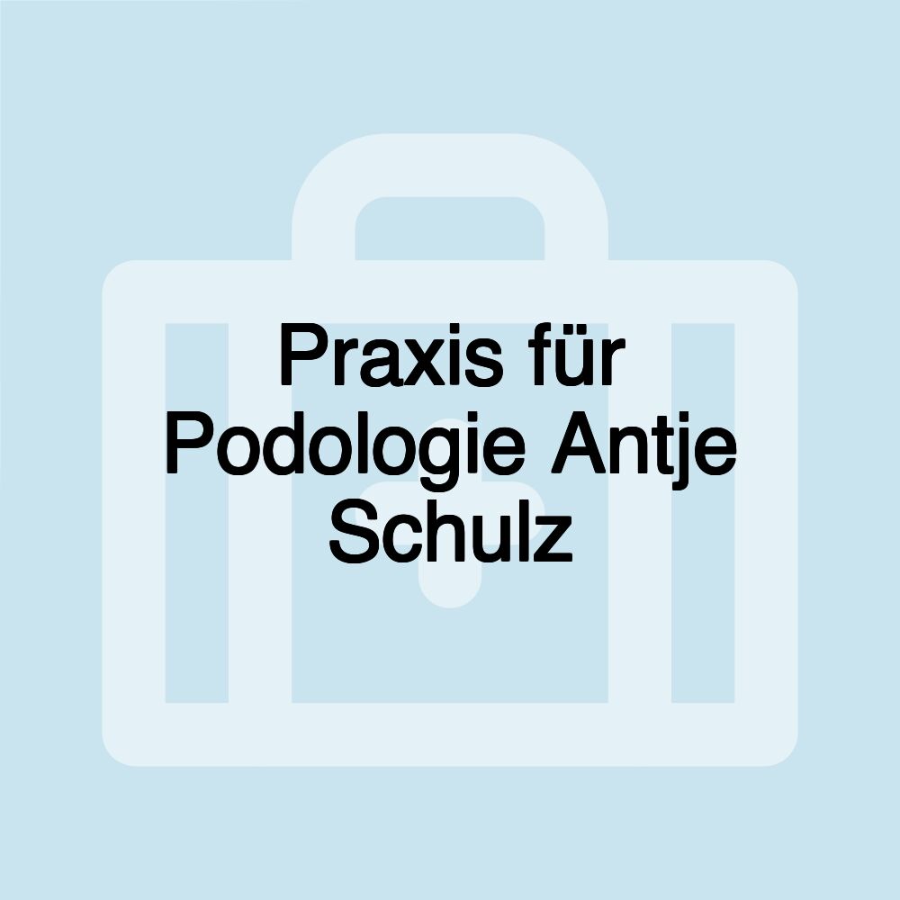 Praxis für Podologie Antje Schulz