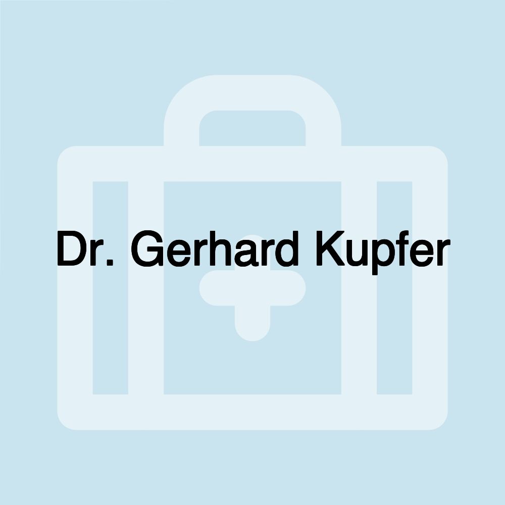 Dr. Gerhard Kupfer