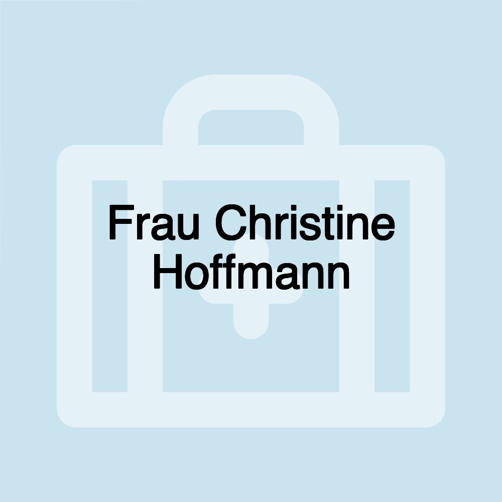 Frau Christine Hoffmann