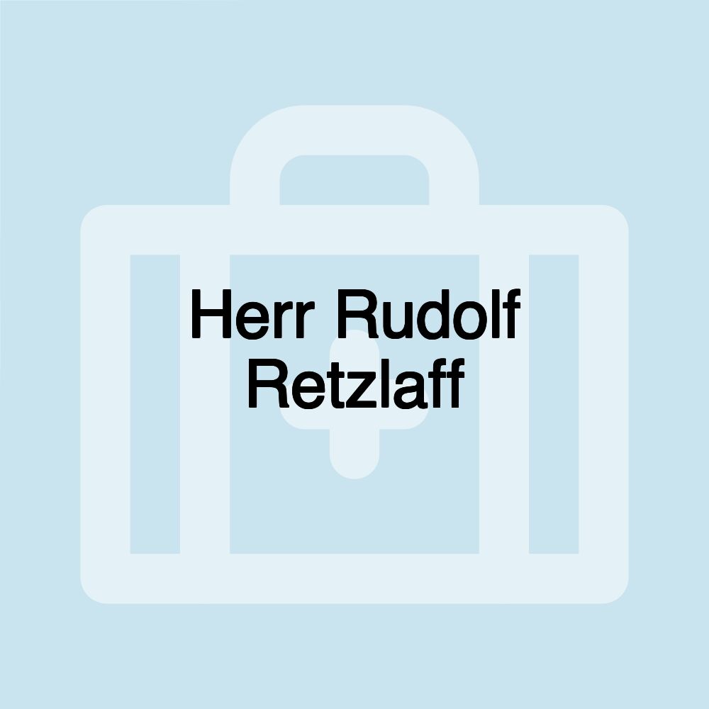 Herr Rudolf Retzlaff