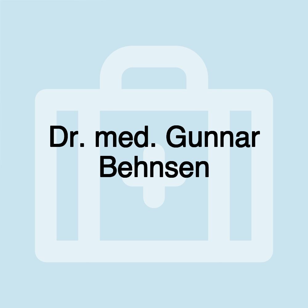 Dr. med. Gunnar Behnsen