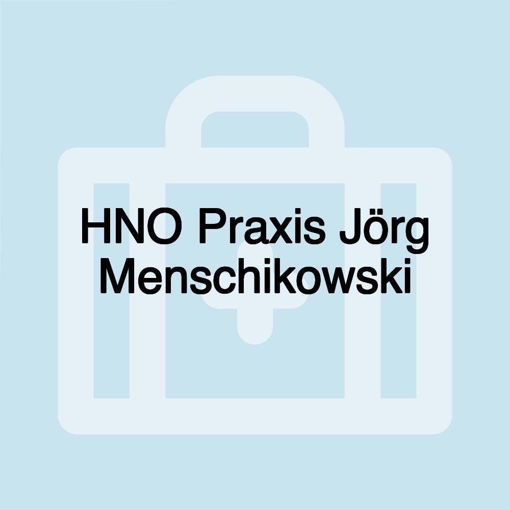 HNO Praxis Jörg Menschikowski