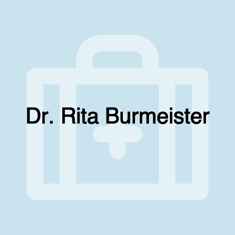 Dr. Rita Burmeister