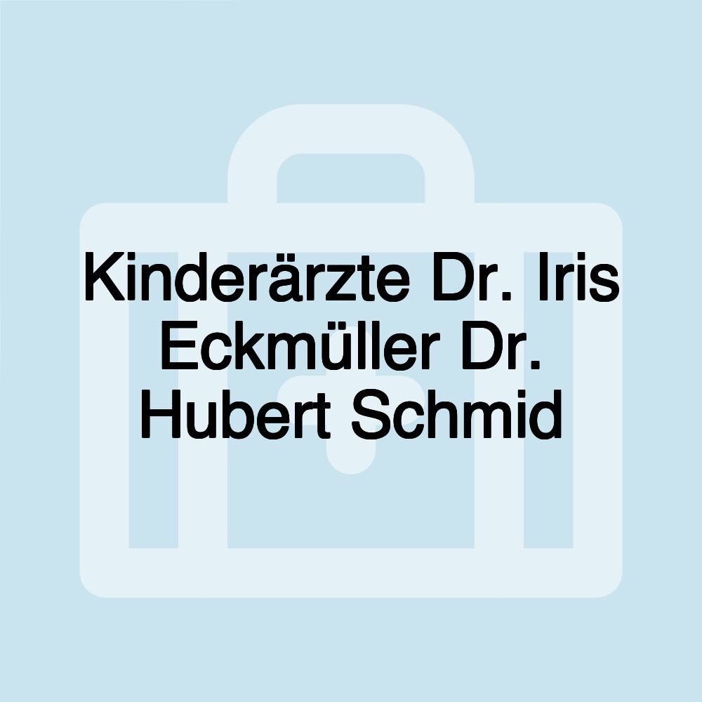 Kinderärzte Dr. Iris Eckmüller Dr. Hubert Schmid