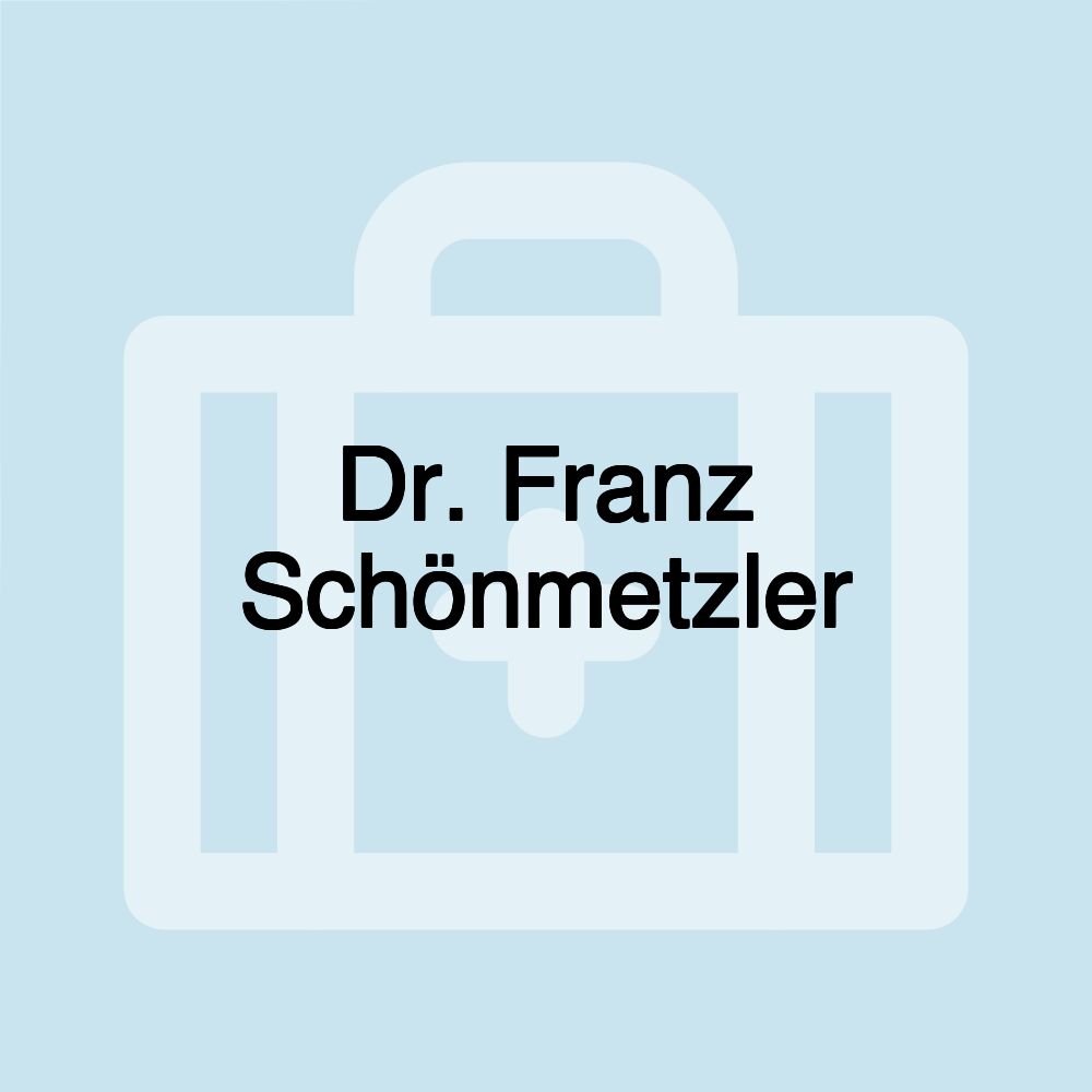 Dr. Franz Schönmetzler