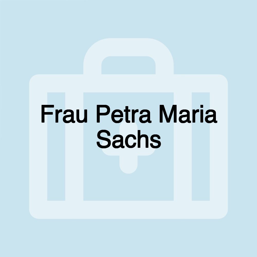 Frau Petra Maria Sachs