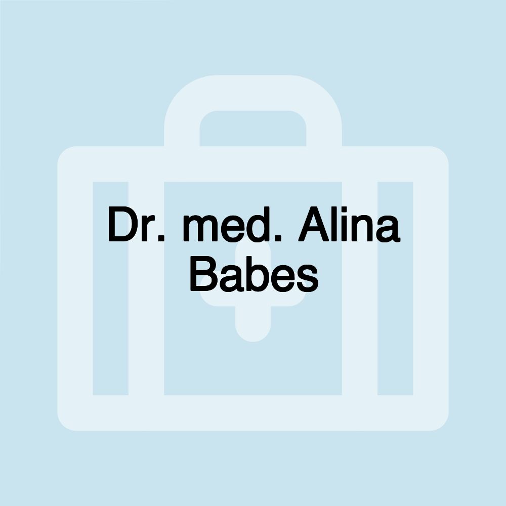 Dr. med. Alina Babes