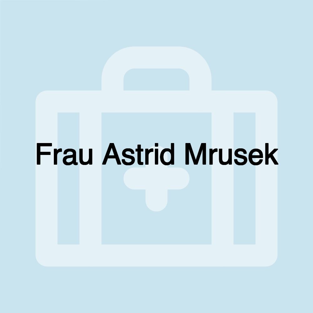 Frau Astrid Mrusek