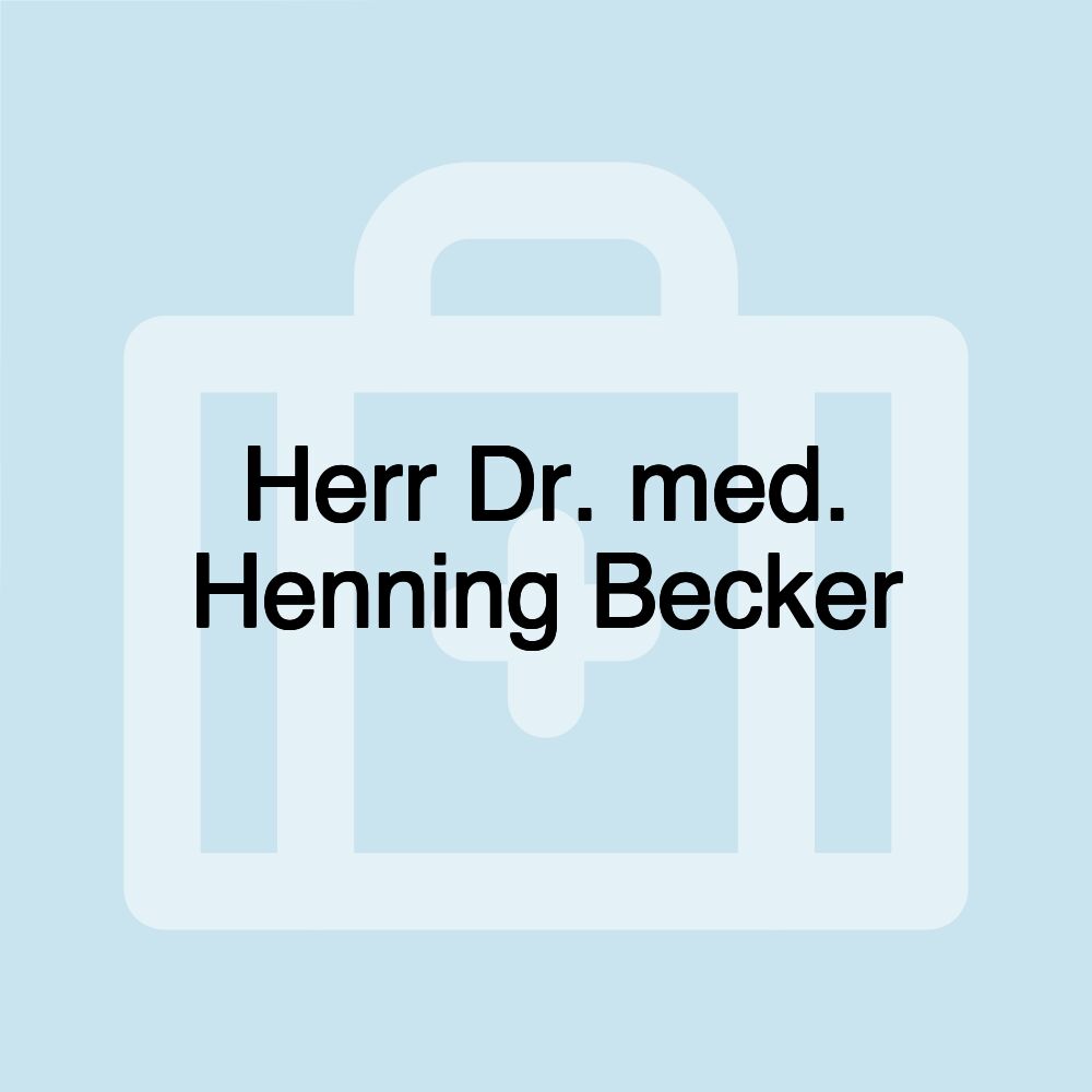 Herr Dr. med. Henning Becker