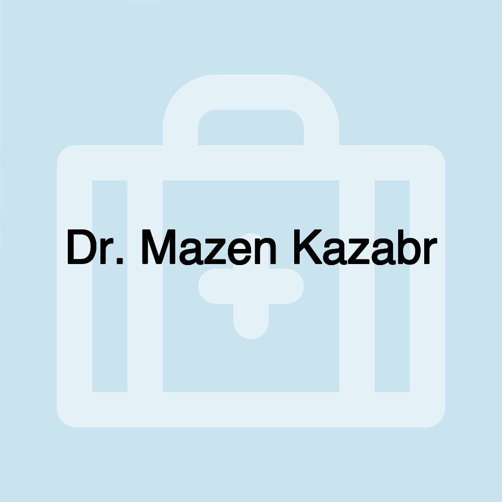 Dr. Mazen Kazabr