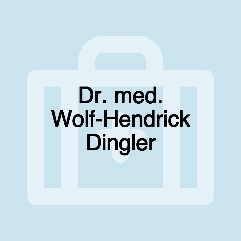 Dr. med. Wolf-Hendrick Dingler