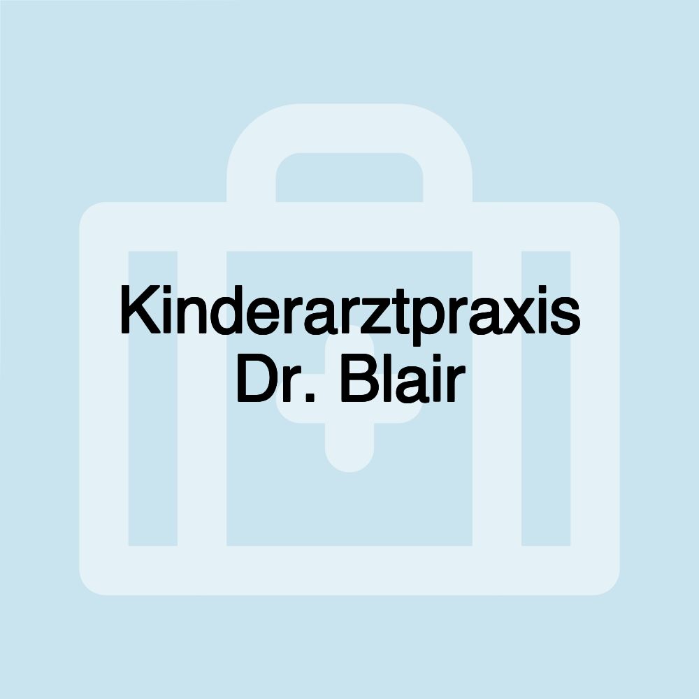 Kinderarztpraxis Dr. Blair