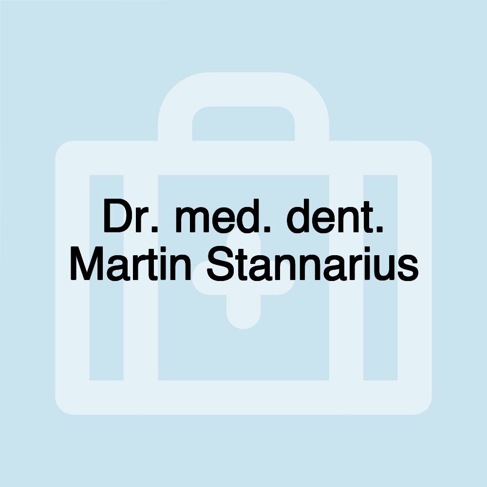 Dr. med. dent. Martin Stannarius